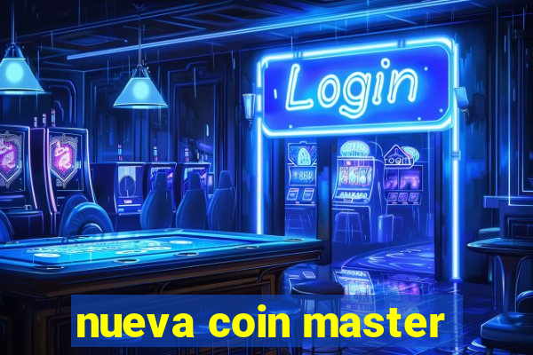 nueva coin master